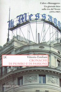 Cronache di piombo e di passione